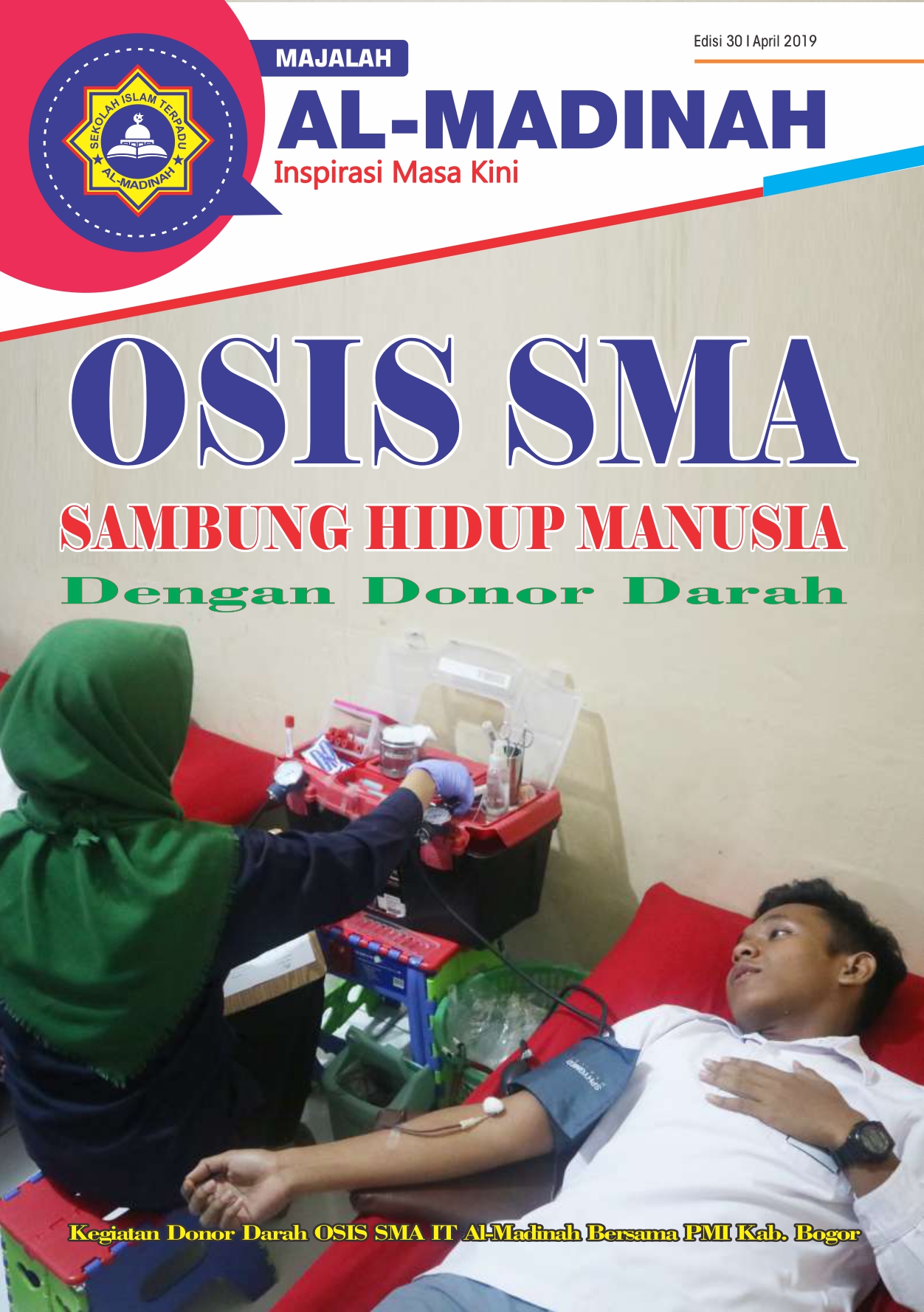 OSIS SMA Sambung Hidup Manusia Dengan Donor Darah