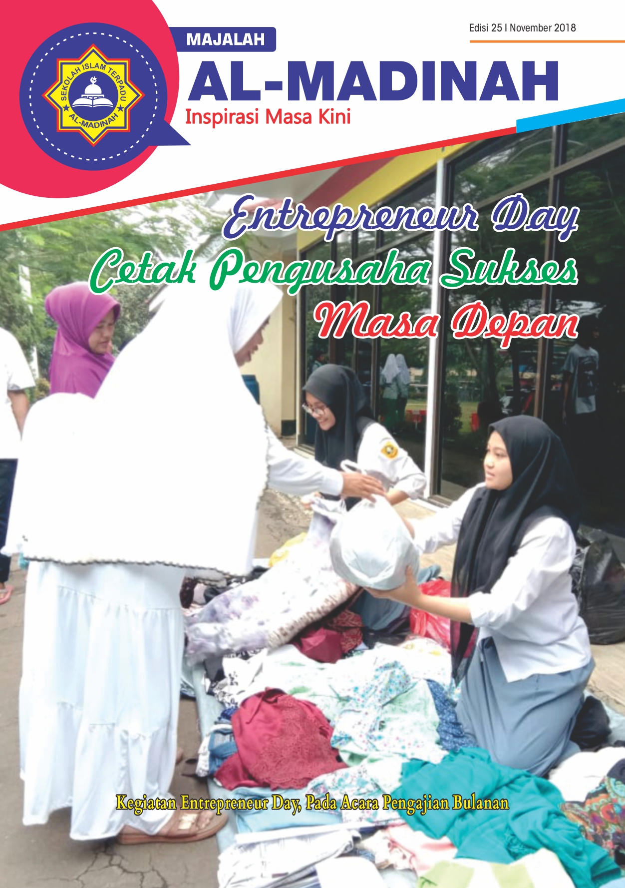 Entrepreneur Day : Cetak Pengusaha Sukses Masa Depan