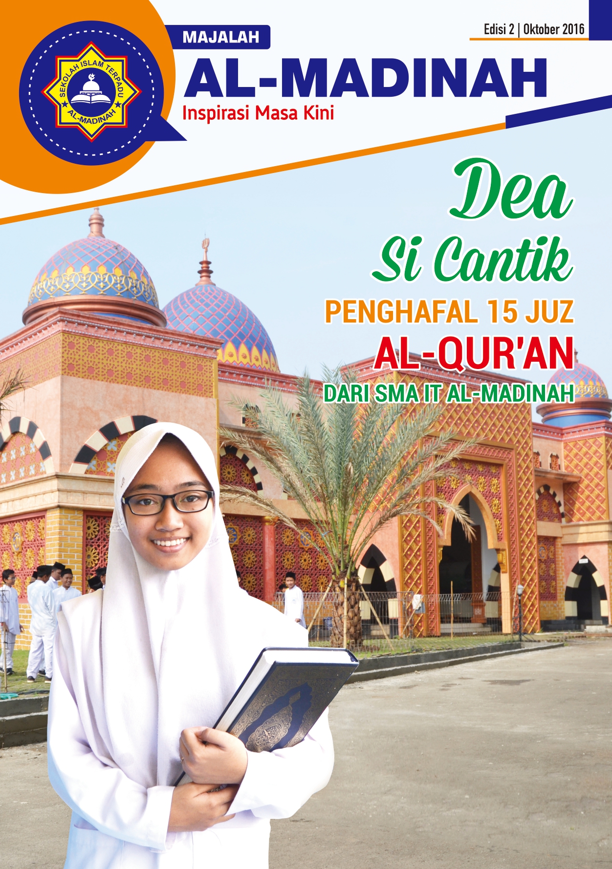 Dea Si Cantik Penghafal 15 Juz Al-Qur'an dari SMA IT Al-Madinah