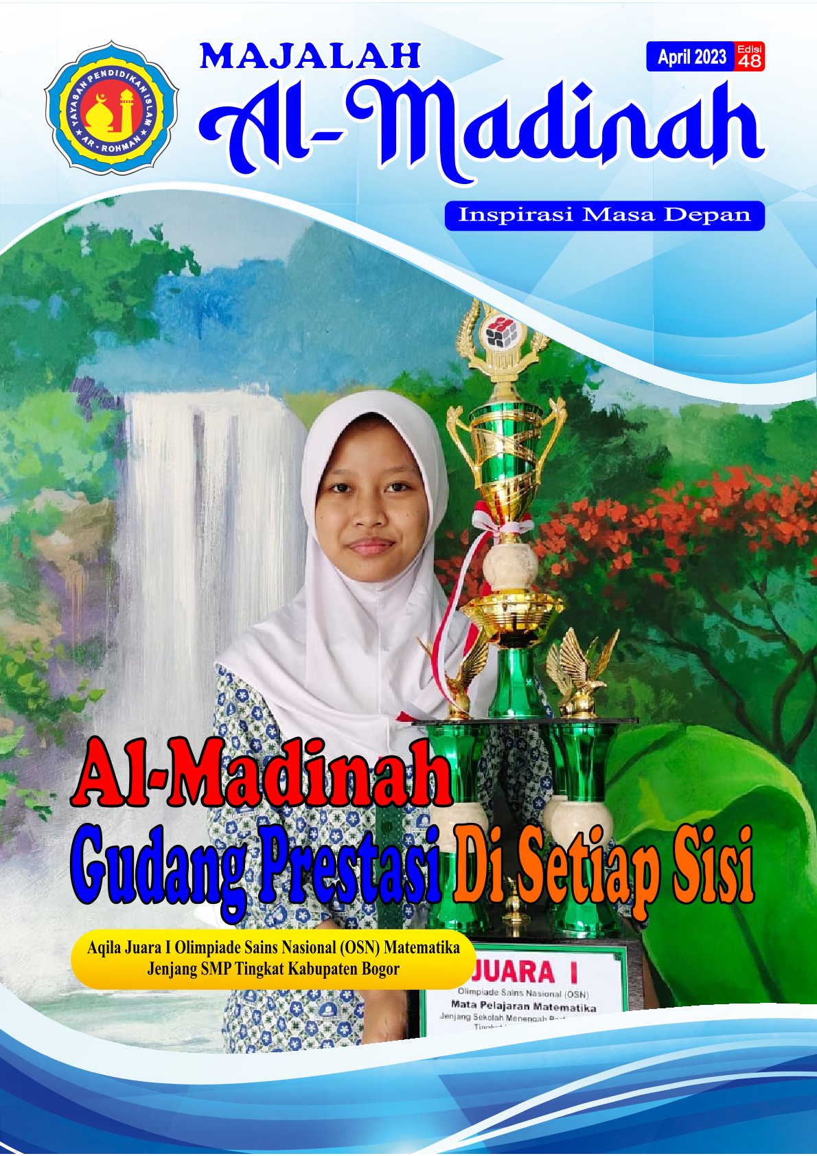 Al-Madinah Gudang Prestasi Di Setiap Sisi